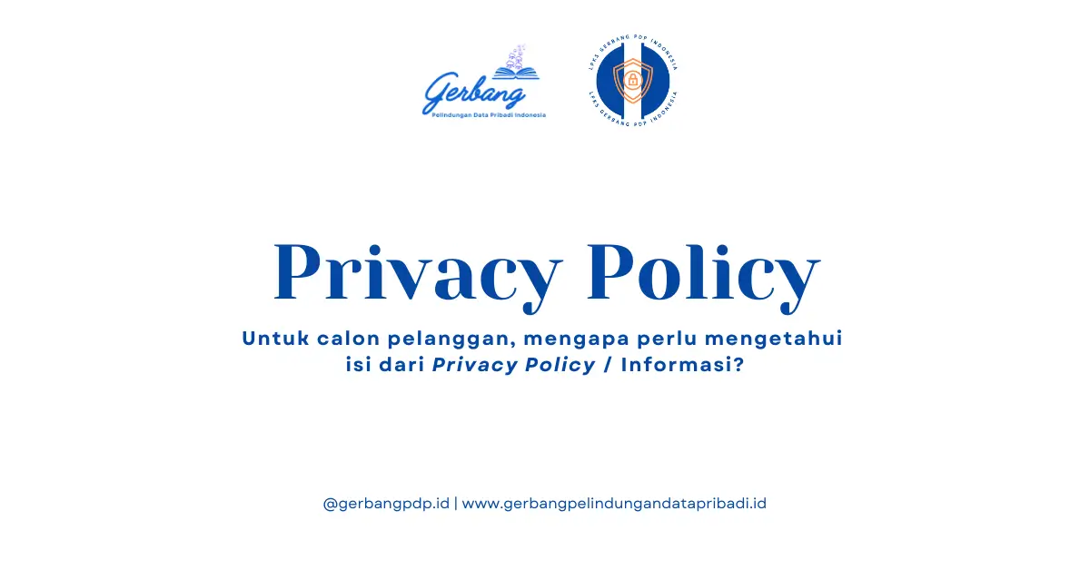 You are currently viewing Mengapa calon pelanggan suatu perusahaan perlu mengetahui isi Privacy Policy / Informasi?